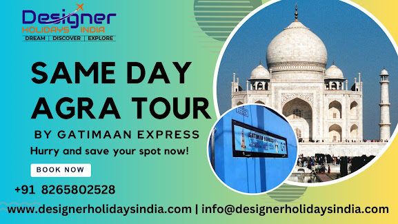 Read more about the article Whatever You Want to Understand Regarding a Same Day Agra Tour by Gatimaan Express Train